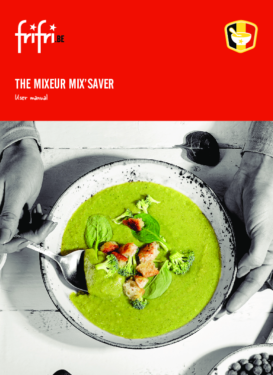 Frifri – Mixer Mix’Saver- Instruction manual